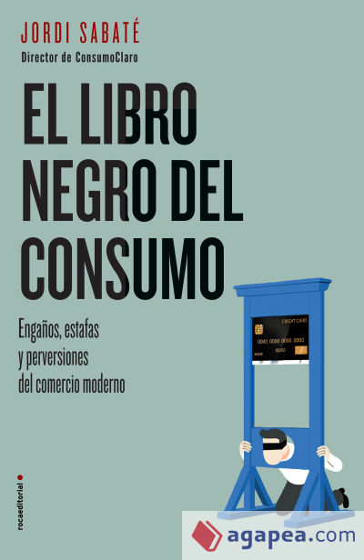 El libro negro del consumo