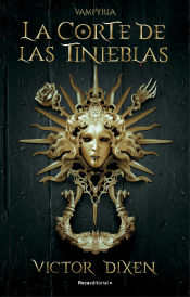 Portada de La corte de las tinieblas. Vampyria 1