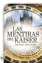 Portada de Las mentiras del K&aacute;iser (Ebook)