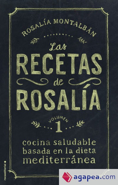 Las recetas de Rosalía 1