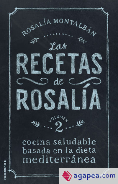 Las recetas de Rosalía Vol. II