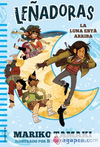 Leñadoras. La luna está arriba Leñadoras. La luna está arriba