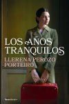 Los Años Tranquilos
