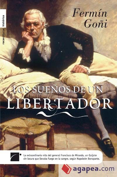 Los sueños de un libertador