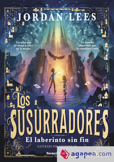 Los susurradores 1. El laberinto sin fin