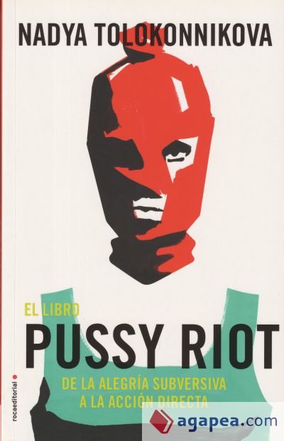 MANUAL PUSSY RIOT PARA LA REVOLUCION