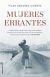 Portada de MUJERES ERRANTES, de Pilar S&aacute;nchez Vicente