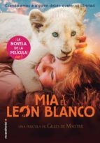 Portada de Mía y el león blanco (Ebook)