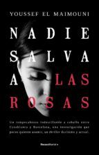 Portada de Nadie salva a las rosas (Ebook)