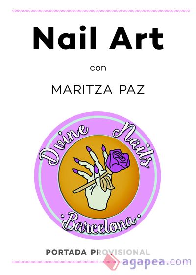 Nail Art con Martiza Paz