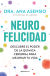 Portada de Neurofelicidad, de Ana Asensio