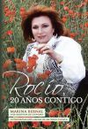 Roc&iacute;o, 20 a&ntilde;os contigo