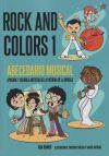 Rock And Colors 1. Abecedario Musical: Aprende y colorea artistas de la historia de la música