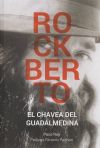 Rockberto. El chavea del Guadalmedina