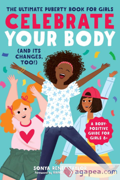 Celebrate Your Body (and Its Changes, Too!)