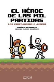 Portada de El h&eacute;roe de las mil partidas