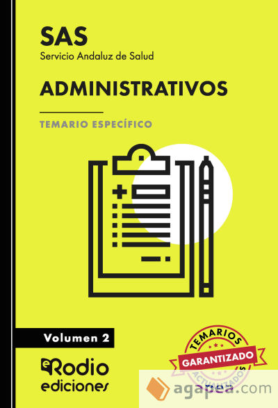 Administrativos del SAS. Temario específico Volumen 2. Servicio Andaluz de Salud