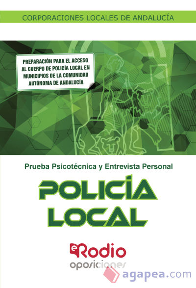 Policía Local. Corporaciones Locales De Andalucía. Psicotécnico Y Entrevista Personal