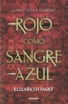 Rojo Como Sangre Azul De Elizabeth Hart