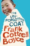 Rollercoasters: The Unforgotten Coat: Frank Cottrell Boyce