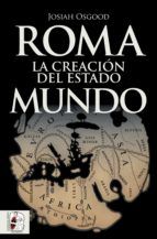 Portada de Roma. La creación del Estado Mundo (Ebook)