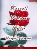 Portada de Recueil de po&egrave;mes d'Amour de la langue fran&ccedil;aise (Ebook)