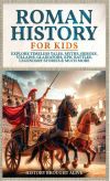 Roman History for Kids