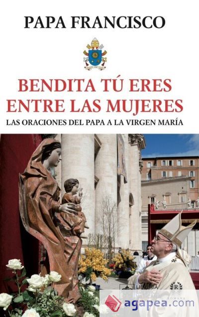 BENDITA T&Uacute; ERES ENTRE LAS MUJERES