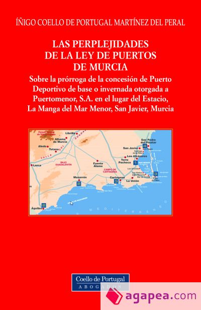 LAS PERPLEJIDADES DE LA LEY DE PUERTOS DE MURCIA