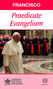 Portada de PRAEDICATE EVANGELIUM. LA REFORMA DE LA CURIA