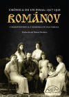 Románov: Crónica De Un Final 1917-1918: Correspondencia Y Memoria De Una Familia De Varios Autores