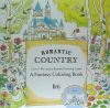 Romantic Country: A Fantasy Coloring Book