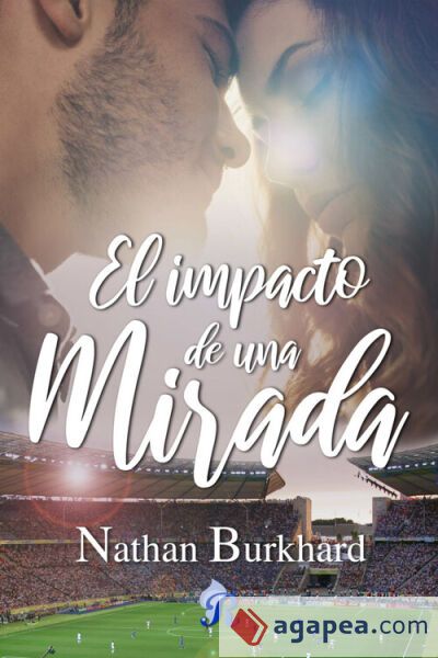 El impacto de una mirada El impacto de una mirada