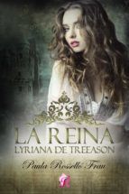 Portada de La reina, Lyriana de Treeason (Ebook)