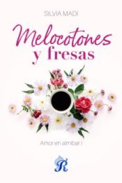 Portada de Melocotones y fresas