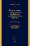 Romanticismo y nacionalismo en España:el debate inicial (1805-1820)