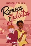 Romeos Y Julietos De Michelle Dur&aacute;n