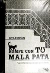 Rompe con tu mala pata