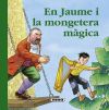 Rondallari. En Jaume i la mongetera màgica