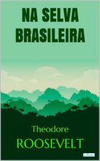 Portada de Roosevelt: Na Selva Brasileira (Ebook)