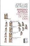 Portada de Imperio azteca: Historia de una idea