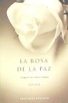 Rosa de la paz, La