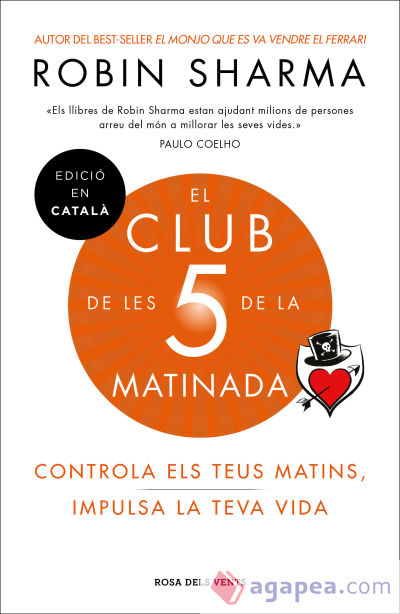 El club de les 5 de la matinada: Controla els teus matins, impulsa la teva vida