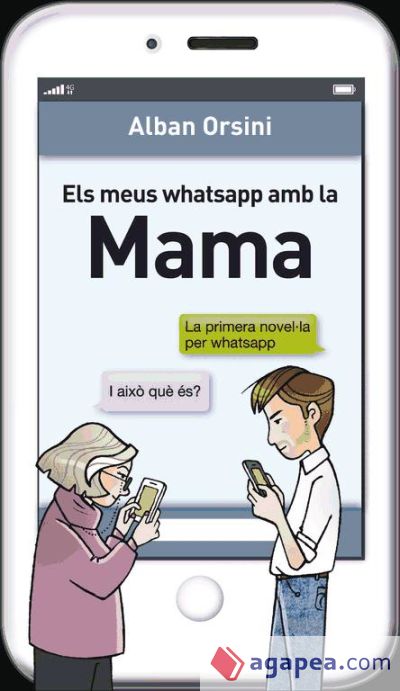 Els meus whatsapp amb la mama