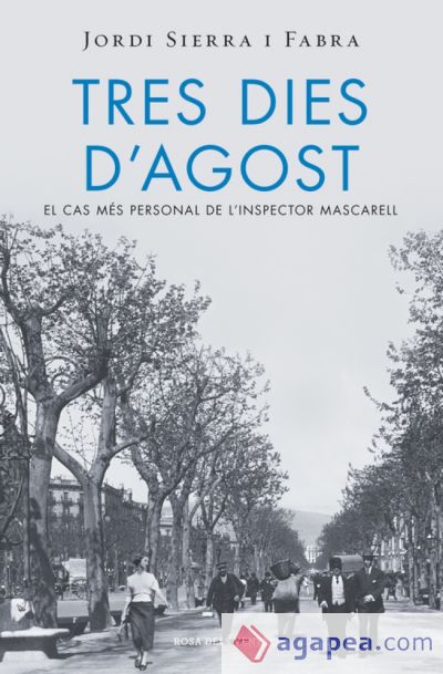 Inspector Mascarell 7. Tres dies d'agost