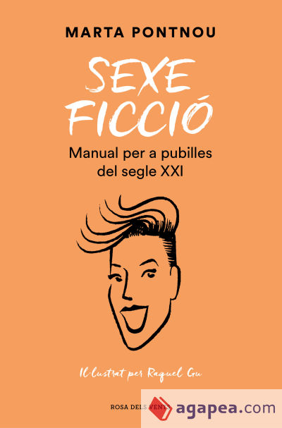 Sexe ficció: Manual per a pubilles del segle XXI