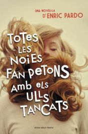 Portada de Totes les noies fan petons amb els ulls tancats