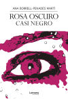 Rosa oscuro casi negro