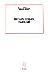 Rosas rojas para mí