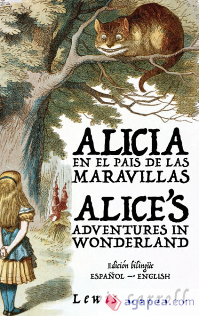 Alicia en el País de las Maravillas - Aliceâ€™s Adventures in Wonderland